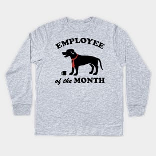 Employee of the Month Kids Long Sleeve T-Shirt